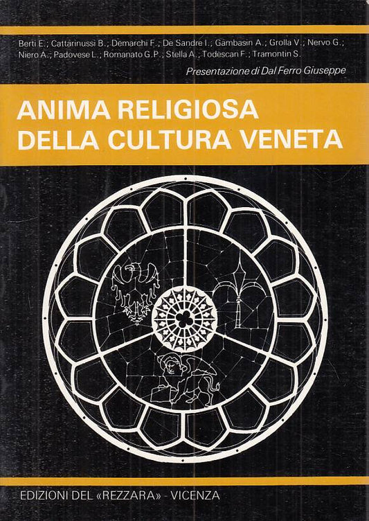 LS- ANIMA RELIGIOSA DELLA CULTURA VENETA -- REZZARA VICENZA--- 1986 - B - YTS499