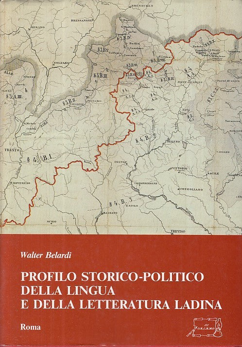 LZ- PROFILO STORICO POLITICO LINGUA LETTERATURA LADINA-BELARDI----1994-B- YDS415