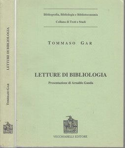 LS- LETTURE DI BIBLIOLOGIA - TOMMASO GAR - VECCHIARELLI --- 1995- B- XFS59