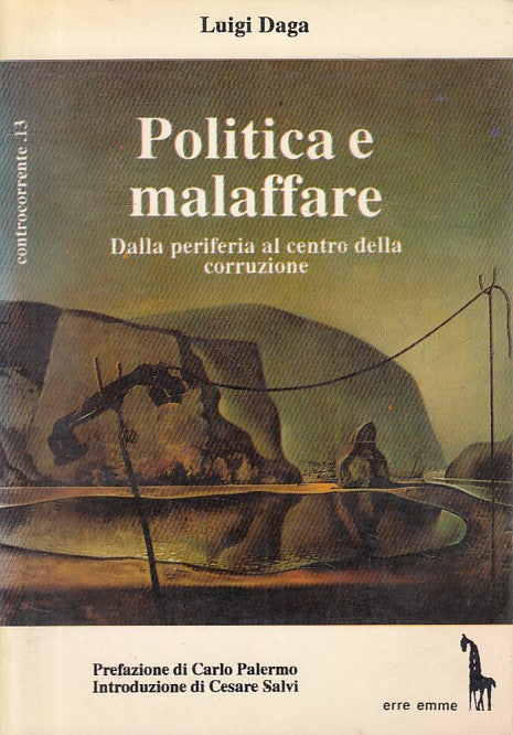 LS- POLITICA E MALAFFARE - DAGA - ERRE EMME - CONTROCORRENTE-- 1992 - B - YFS319