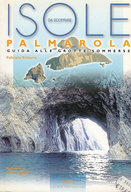 LV- ISOLE DA SCOPRIRE PALMAROLA GROTTE-- LIBRERIA NAZIONALE--- 2001 - B - ZDS313