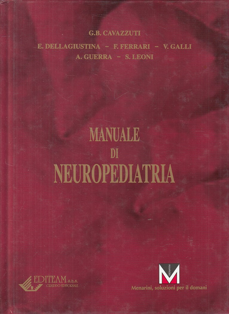 LZ- MANUALE DI NEUROPEDIATRIA -- EDITEAM MENARINI --- 1998 - C - YFS861