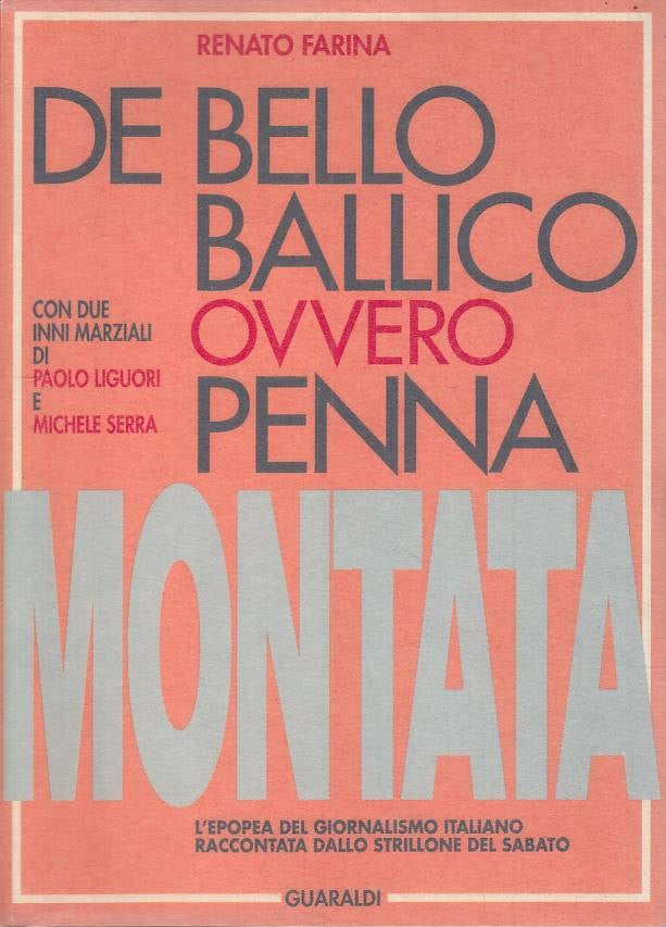 LS- DE BELLO BALLICO OVVERO PENNA MONATA- FARINA- GUARALDI --- 1992 - B - YTS259