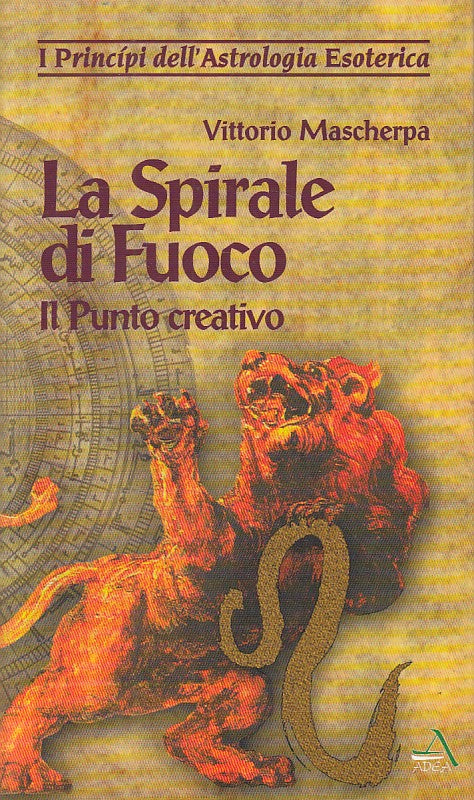 LS- LA SPIRALE DI FUOCO - MASCHERPA- ADEA- ASTROLOGIA- 1a ED.- 1996 - B - ZDS418