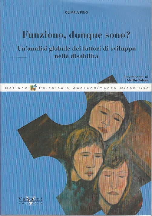 LS- FUNZIONO DUNQUE SONO? - OLIMPIA PINO - VANNINI- PSICOLOGIA-- 2004- B- YFS534