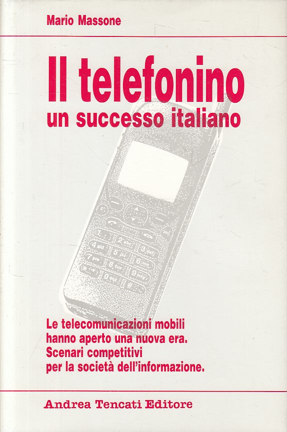 LS- IL TELEFPONINO SUCCESSO ITALIANO - MASSONE - TENCATI --- 1995 - CS - ZFS98