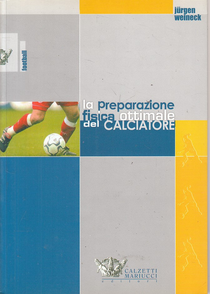 LZ- PREPARAZIONE FISICA OTTIMALE PER CALCIATORE -- MARIUCCI--- 1998 - B - YFS632