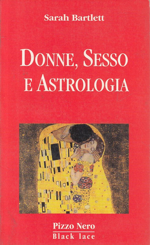 LS- DONNE, SESSO E ASTROLOGIA - BARTLETT - PIZZO NERO --- 1999 - B - YFS92