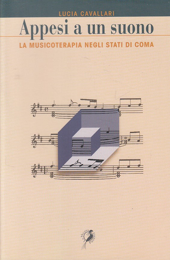 LZ- APPESI A UN SUONO MUSICOTERAPIA- CAVALLARI- NUOVA PHOENIX--- 2003- B- YDS562
