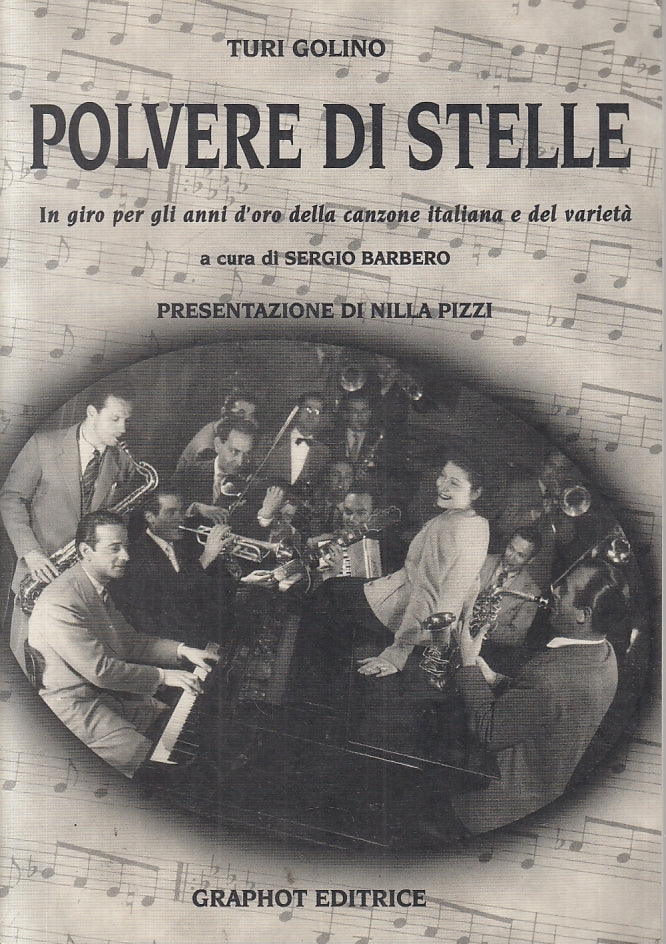 LZ- POLVERE DI STELLE - TURI GOLINO NILLA PIZZI - GRAPHOT--- 1998- B- ZTT364