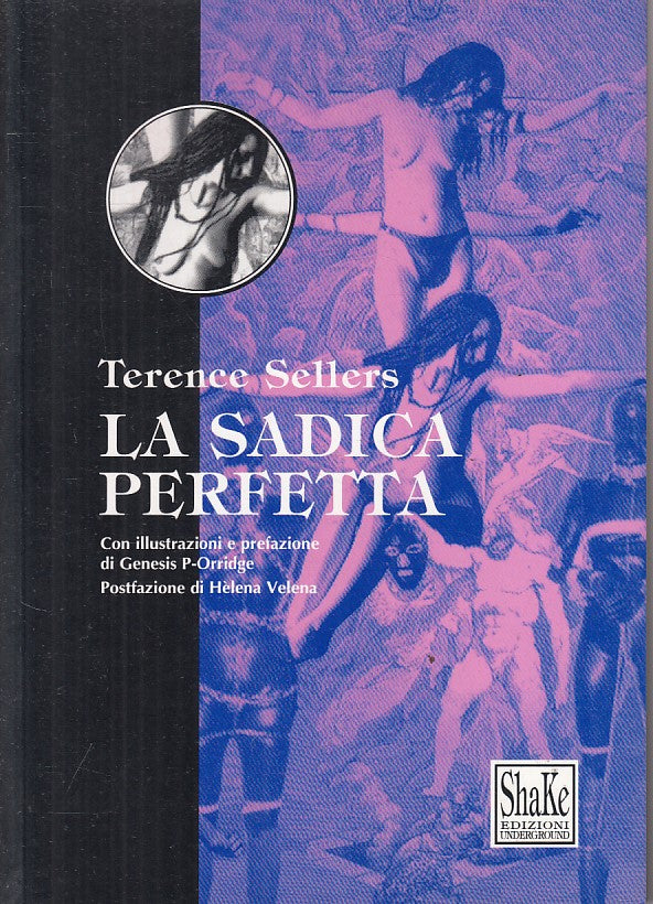 LX- LA SADICA PERFETTA - SELLERS - SHAKE - CORPI RADICALI -- 1996 - B - ZFS174