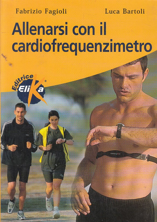 LC- ALLENARSI CON IL CARDIOFREQUENZIMETRO -- ELIKA --- 1998 - B - YFS167