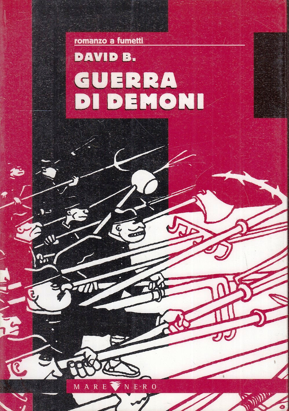 LB- GUERRA DI MONDI ROMANZO A FUMETTI - DAVID B. - MARE NERO --- 2000 - B - VHX