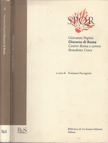 LD- DISCORSO DI ROMA - GIOVANNI PAPINI - BIBLIOTECA DELL'ANIMA--- 2004- B- XFS39