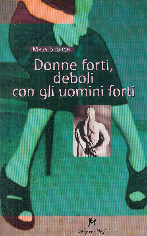 LS- DONNE FORTI, DEBOLI CON GLI UOMINI FORTI - STORCH - MAGI ---- B - YFS180