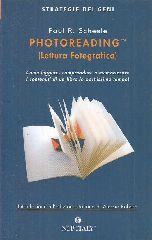 LZ- PHOTOREADING LETTURA FOTOGRAFICA - SCHEELE - NLP ITALY --- 2003 - B - YFS416