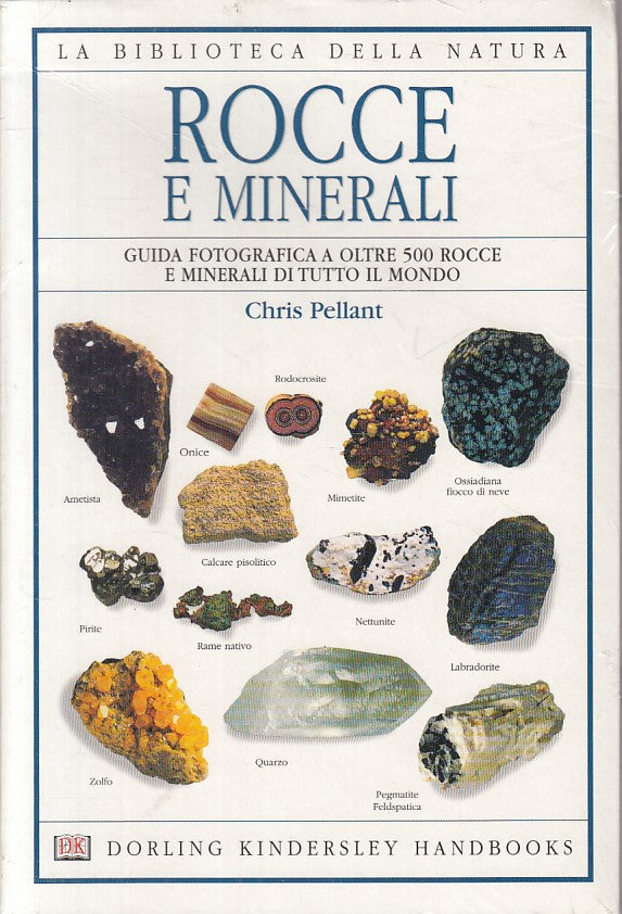 LZ- ROCCE MINERALI GUIDA FOTOGRAFICA-- DK- BIBLIOTECA NATURA-- 2004 - B - ZFS110