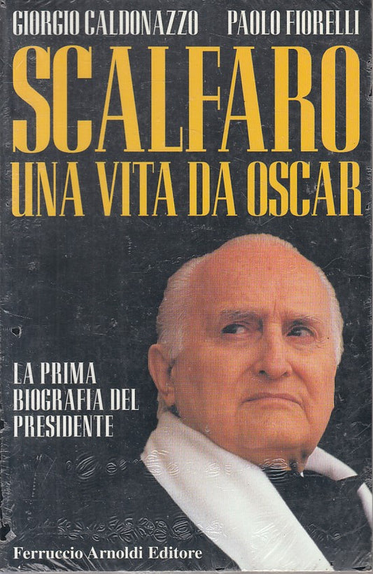 LS- SCALFARO VITA DA OSCAR - CALDONAZZO FIORELLI - ARNOLDI --- 1996 - B - ZFS12