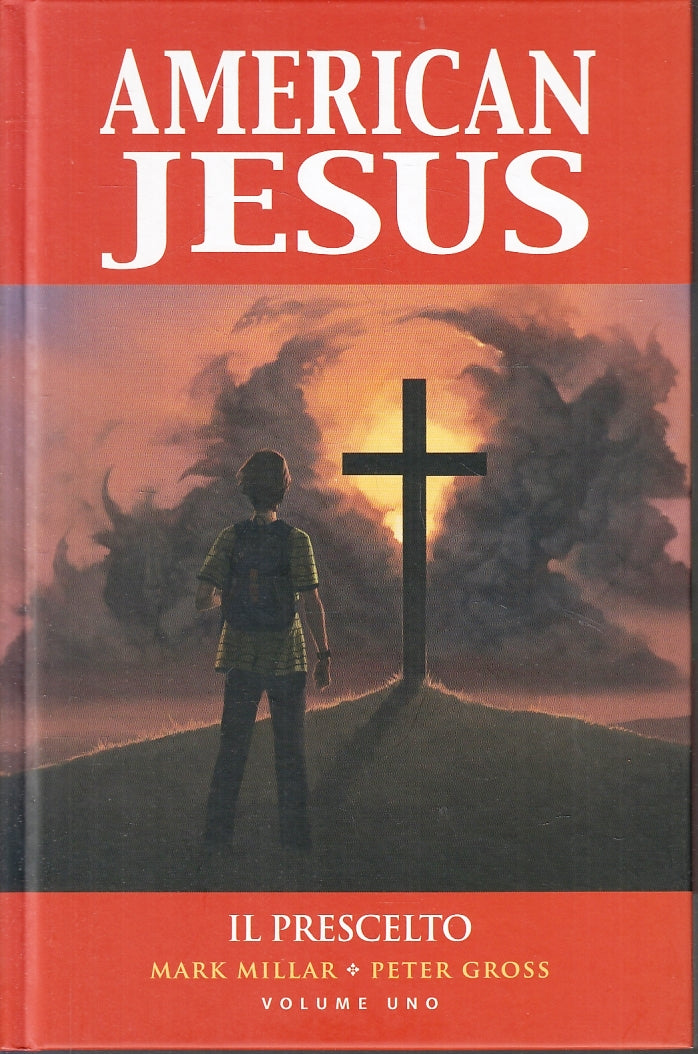 FV- AMERICAN JESUS VOLUME UNO IL PRESCELTO - MARK MILLAR GROSS - PANINI-- C- A23