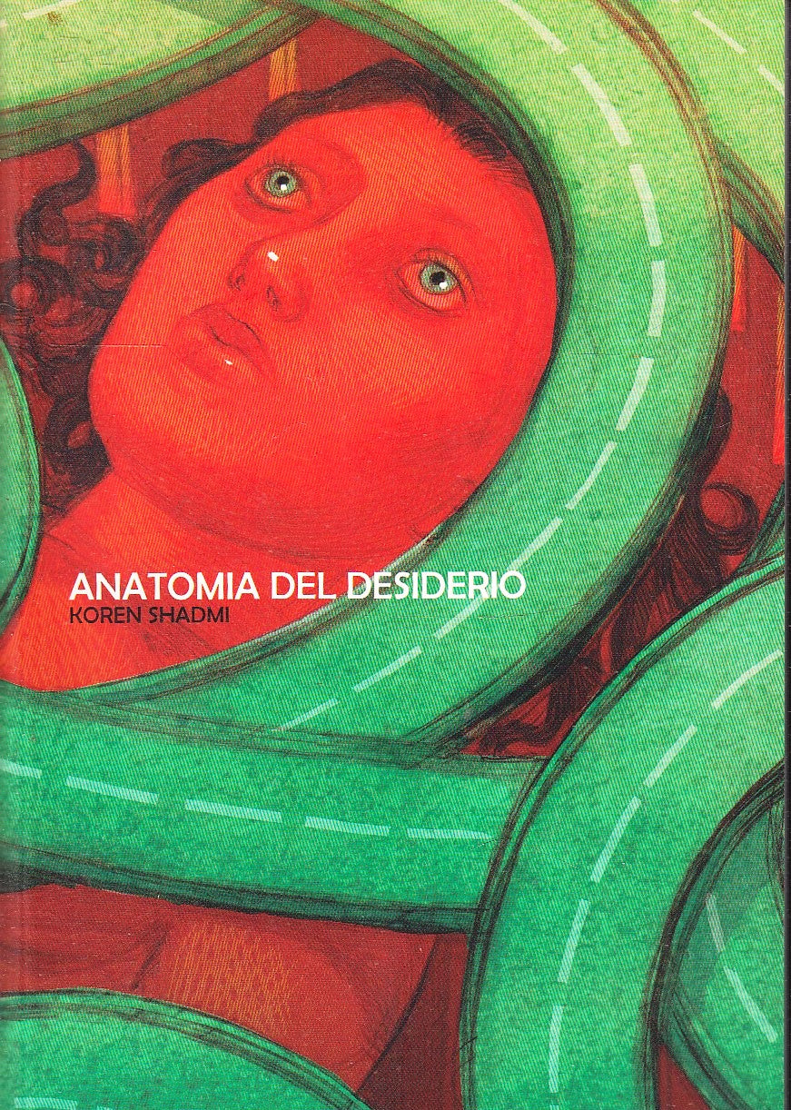 LB- ANATOMIA DEL DESIDERIO- KAREN SHADMI- GENESI GRUPPO EDITORIALE- 2009- B- VHX