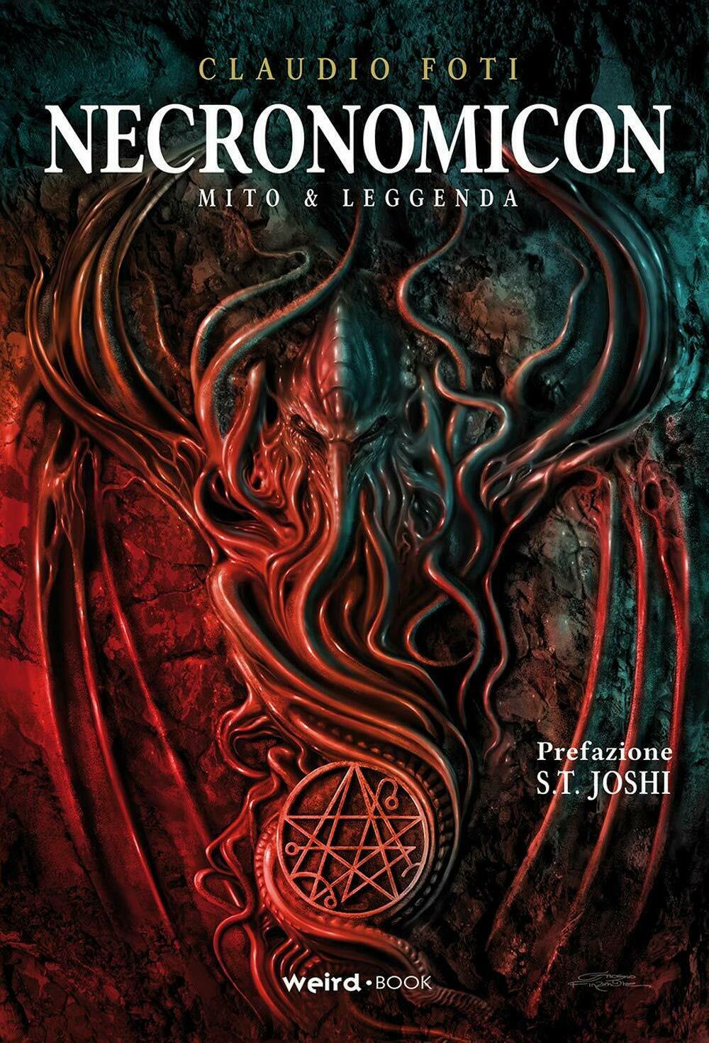 FV- NECRONOMICON MITO E LEGGENDA - FOTI - WEIRD BOOK - 2019 - B - QGX