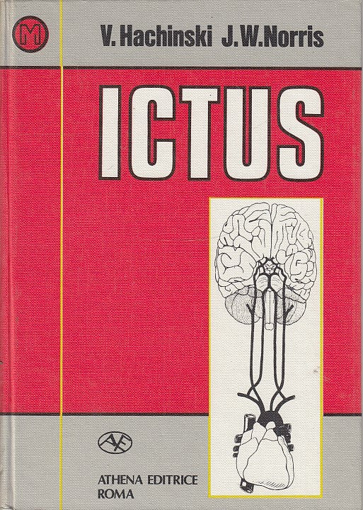 LZ- MEDICINA ICTUS - HACHINSKI NORRIS - ATHENA EDITRICE --- 1988 - C - YDS545