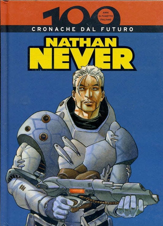 FB- 100 ANNI DI FUMETTO ITALIANO N.5 NATHAN NEVER -- GdS PANINI - 2008 - C - NGX