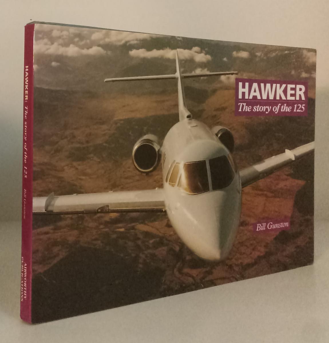 LM- HAWKER THE STORY OF THE 125 - BILL GUNSTON - AIRWORTHY --- 1996 - CS- ZFS699